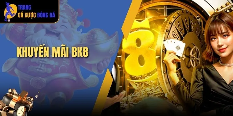 khuyến mãi BK8